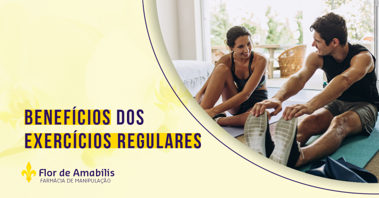 BENEFÍCIOS DOS EXERCÍCIOS REGULARES