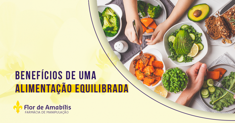 BENEFÍCIOS DE UMA ALIMENTAÇÃO EQUILIBRADA