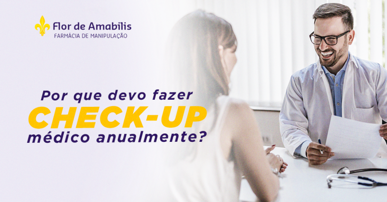 Por que devo fazer check-up médico anualmente?