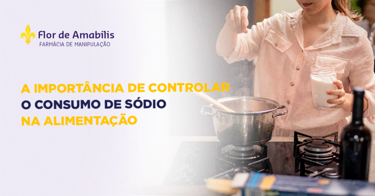 A importância de controlar o consumo de sódio na alimentação