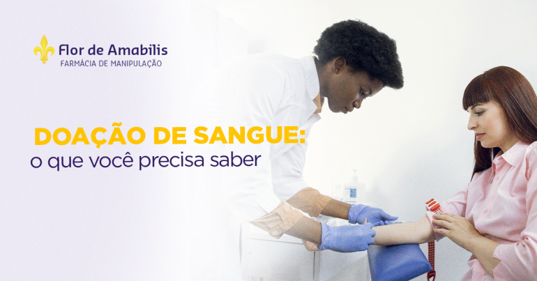 Doação de sangue: o que você precisa saber