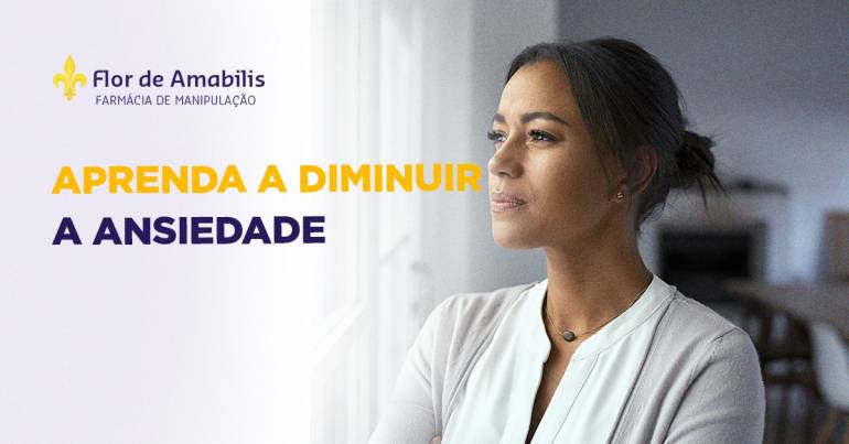 Aprenda a diminuir a ansiedade