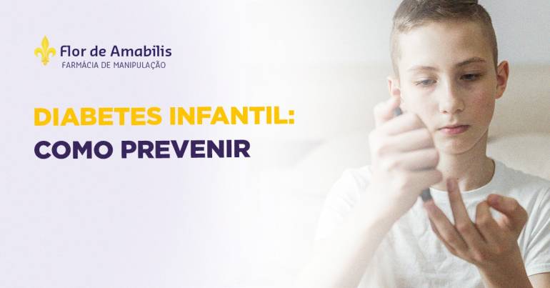 Diabetes Infantil: Como prevenir