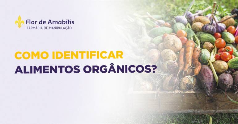 Como identificar alimentos orgânicos