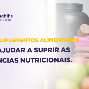 Como os suplementos alimentares podem ajudar a suprir as deficiências nutricionais